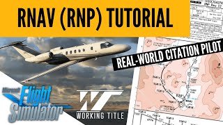 RNAV (RNP) Approaches (Working Title Cessna Citation CJ4)