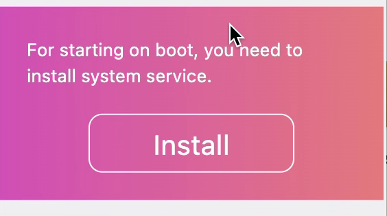 The install system service box, which you can ignore